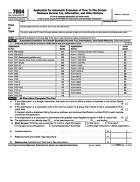 7004, Application for Automatic Extension of Time To File Certain Business Income Tax